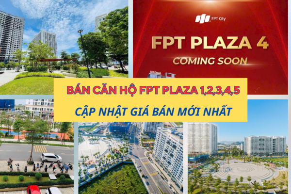 CĂN HỘ FPT PLAZA 1,2,3,4,5,6 | MUA BÁN CĂN HỘ THÁNG 11/2025