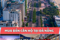 SỞ HỮU CĂN HỘ ĐÀ NẴNG GIÁ TỐT
