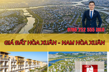 Giá Đất Hòa Xuân - Nam Hòa Xuân Đà Nẵng