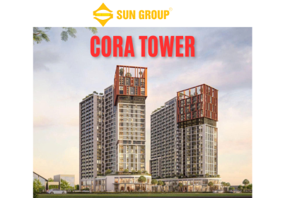MỞ BÁN CĂN HỘ CORA  TOWER ĐÀ NẴNG | BẢNG GIÁ TỪ SUN GROUP